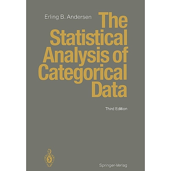 The Statistical Analysis of Categorical Data, Erling B. Andersen
