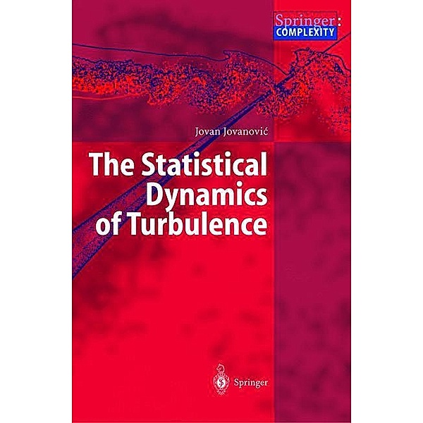The Statistical Dynamics of Turbulence, Jovan Jovanovic