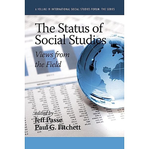 The Status of Social Studies / International Social Studies Forum: The Series