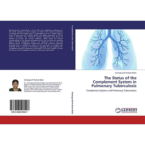 The Status of the Complement System in Pulmonary Tuberculosis, Senbagavalli Prakash Babu