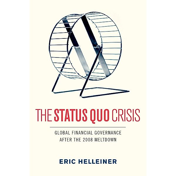 The Status Quo Crisis, Eric Helleiner