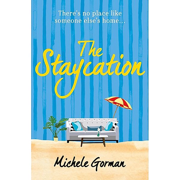 The Staycation, Michele Gorman