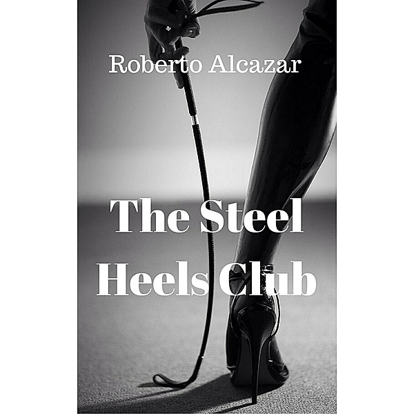 The Steel Heels Club, Roberto Alcazar