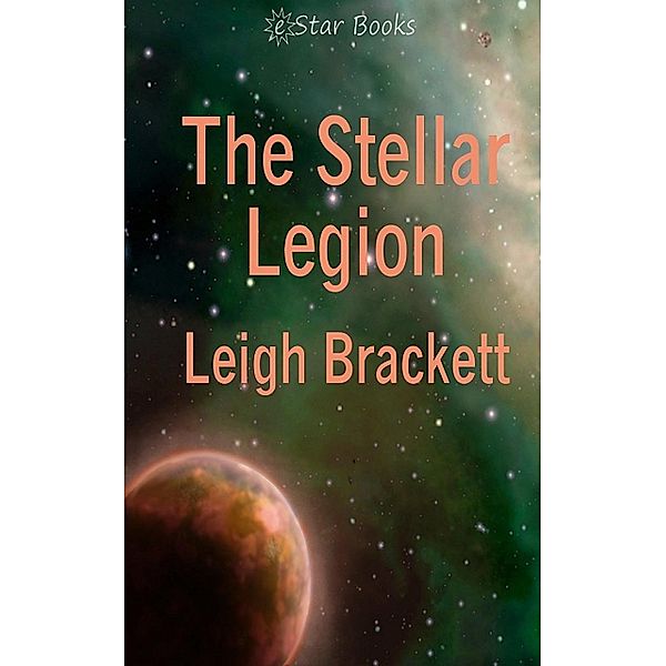 The Stellar Legion, Edwin Balmer And William Macharg