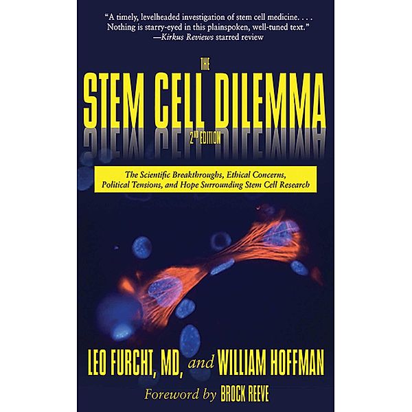 The Stem Cell Dilemma, Leo Furcht, William Hoffman
