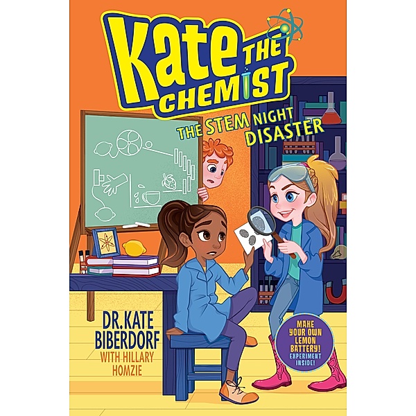 The STEM Night Disaster / Kate the Chemist, Kate Biberdorf