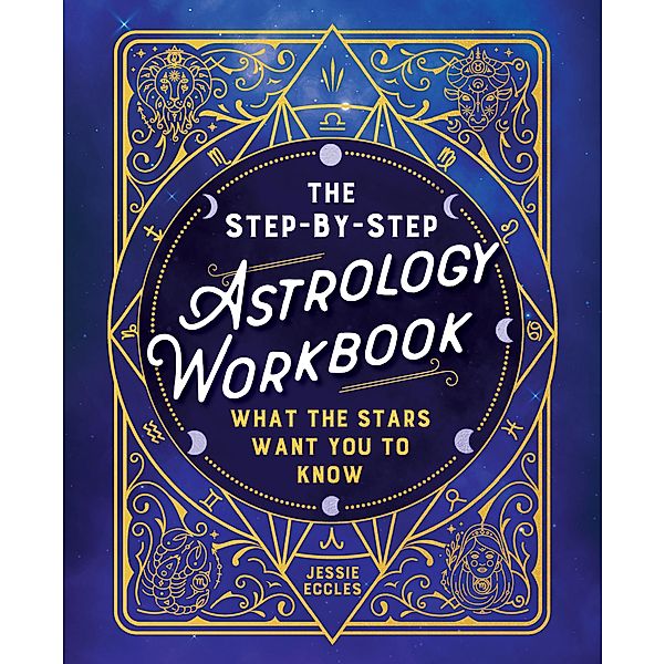 The Step-by-Step Astrology Workbook, Jessie Eccles