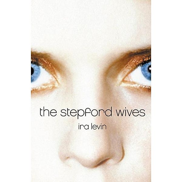 The Stepford Wives, Ira Levin