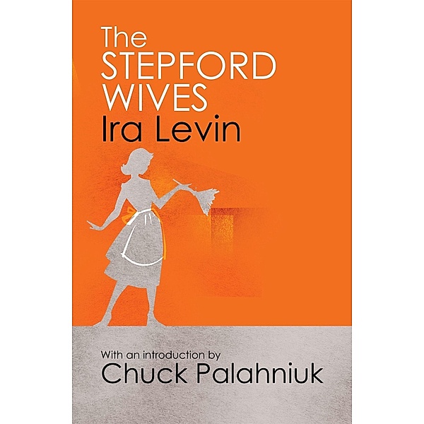 The Stepford Wives, Ira Levin