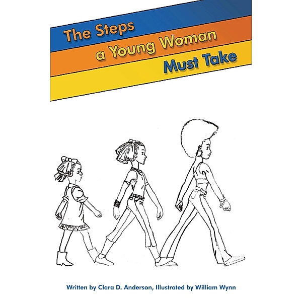 The Steps a Young Woman Must Take, Clara D. Anderson