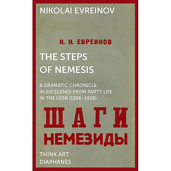 The Steps of Nemesis, Nikolaj Evreinov