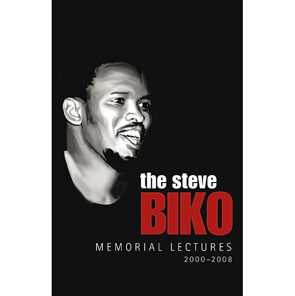 The Steve Biko Memorial Lectures