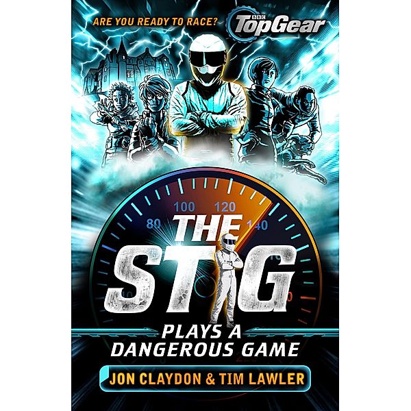 The Stig Plays a Dangerous Game / The Stig Bd.1, Jon Claydon, Tim Lawler