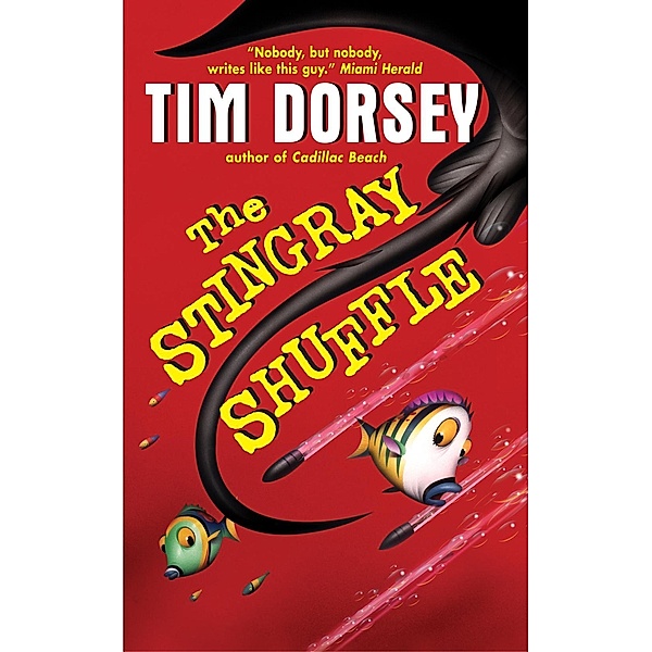 The Stingray Shuffle / Serge Storms Bd.5, Tim Dorsey
