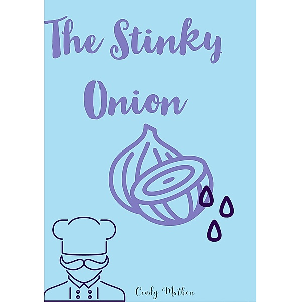 The Stinky Onion, Cindy Matheu