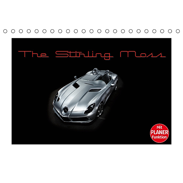 The Stirling Moss (Tischkalender 2019 DIN A5 quer), Stefan Bau