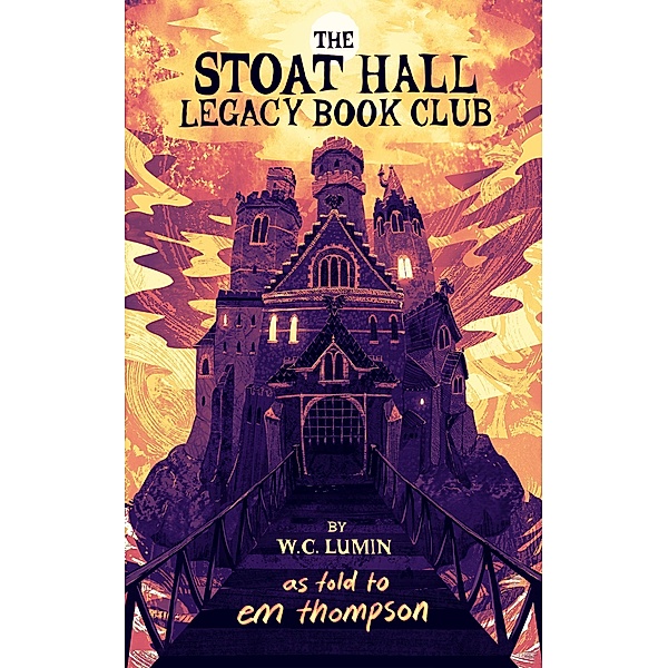 The Stoat Hall Legacy Book Club / Stoat Hall, Em Thompson