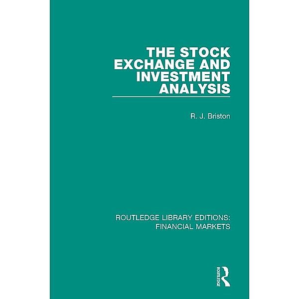 The Stock Exchange and Investment Analysis, Richard Briston