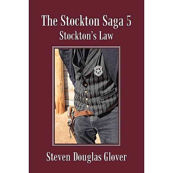 The Stockton Saga 5, Steven Douglas Glover