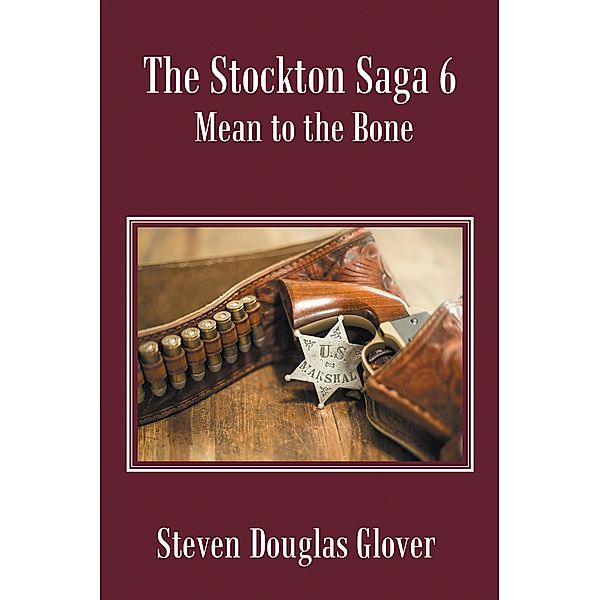 The Stockton Saga 6, Steven Douglas Glover