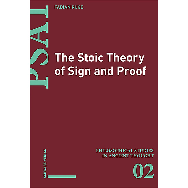 The Stoic Theory of Sign and Proof, Fabian Ruge