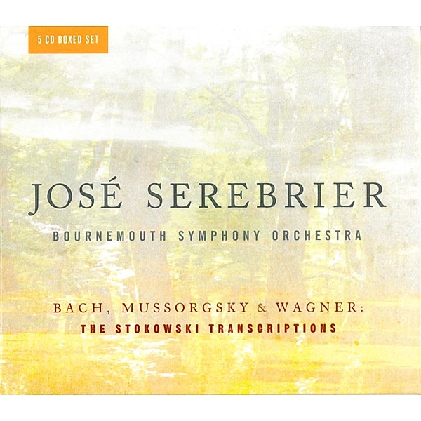 The Stokowski Transcriptions, José Serebrier, Bournemouth So