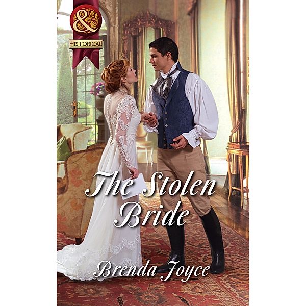 The Stolen Bride (Mills & Boon Superhistorical) / Mills & Boon Superhistorical, Brenda Joyce