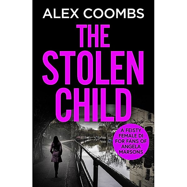 The Stolen Child / DCI Hanlon Bd.1, Alex Coombs