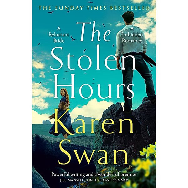 The Stolen Hours / The Wild Isle Series Bd.2, Karen Swan
