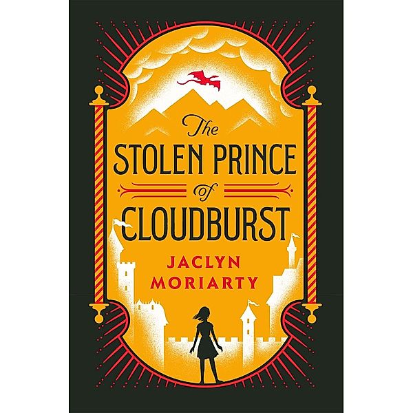 The Stolen Prince of Cloudburst / Kingdoms and Empires, Jaclyn Moriarty