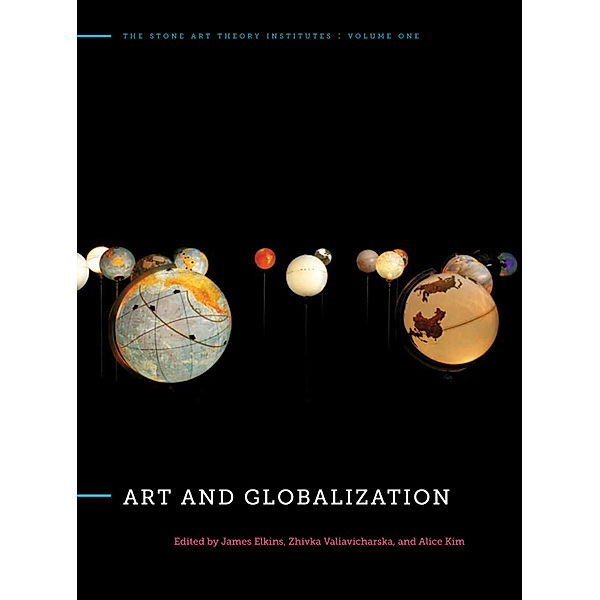 The Stone Art Theory Institutes: Art and Globalization
