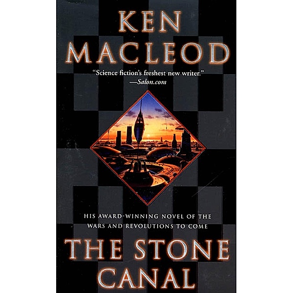 The Stone Canal / Fall Revolution Bd.2, Ken MacLeod