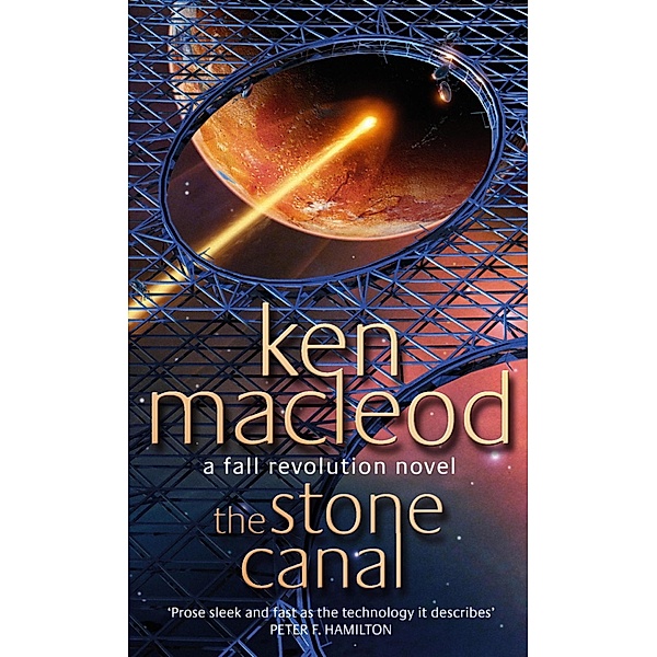 The Stone Canal / Fall Revolutions Bd.2, Ken MacLeod