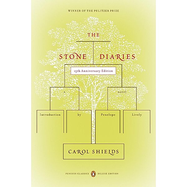 The Stone Diaries / Penguin Classics Deluxe Edition, Carol Shields