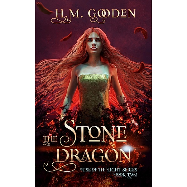 The Stone Dragon (The Rise of the Light, #2) / The Rise of the Light, H. M. Gooden