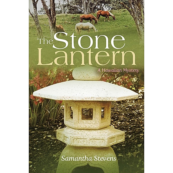The Stone Lantern, Samantha Stevens