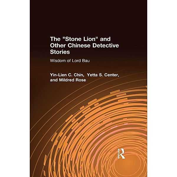 The Stone Lion and Other Chinese Detective Stories, Yin-Lien C. Chin