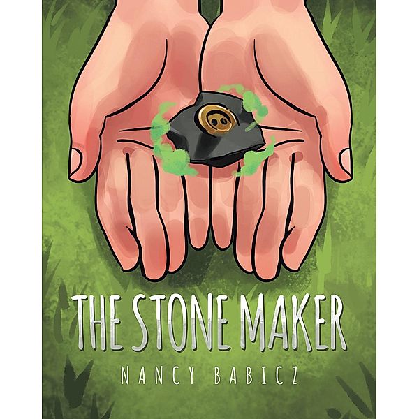 The Stone Maker, Nancy Babicz