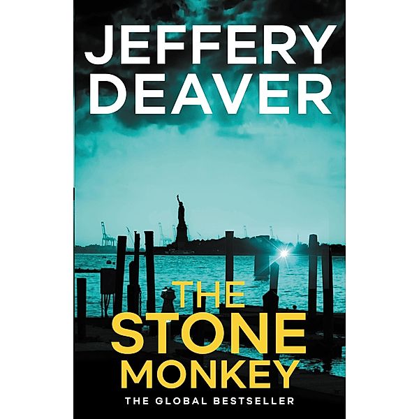 The Stone Monkey / Lincoln Rhyme Thrillers Bd.4, Jeffery Deaver