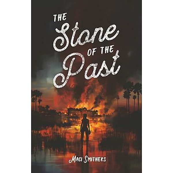 The Stone of the Past, Maci Smithers