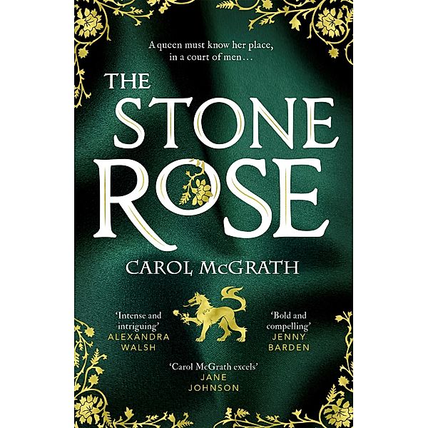 The Stone Rose / The Rose Trilogy Bd.3, Carol Mcgrath