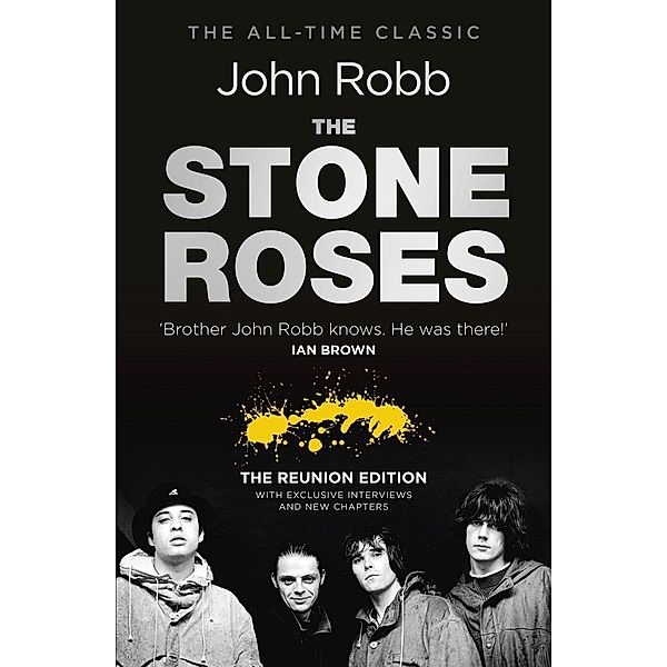 The Stone Roses And The Resurrection of British Pop, John Robb