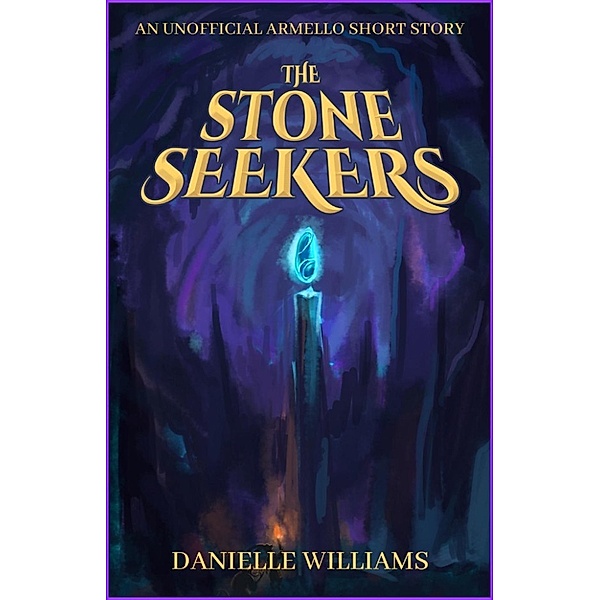 The Stone Seekers, Danielle Williams