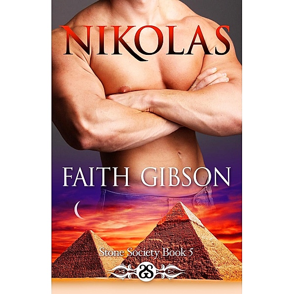 The Stone Society: Nikolas (The Stone Society, #5), Faith Gibson