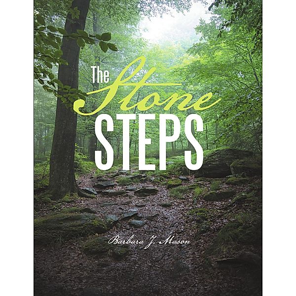 The Stone Steps, Barbara J. Mason