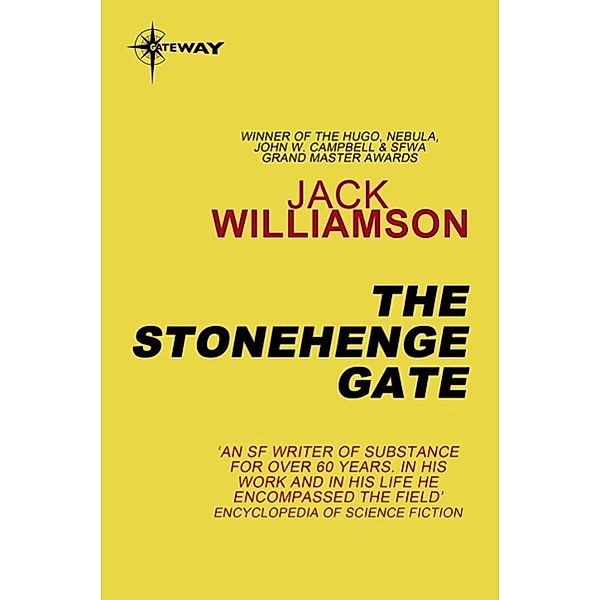 The Stonehenge Gate, Jack Williamson