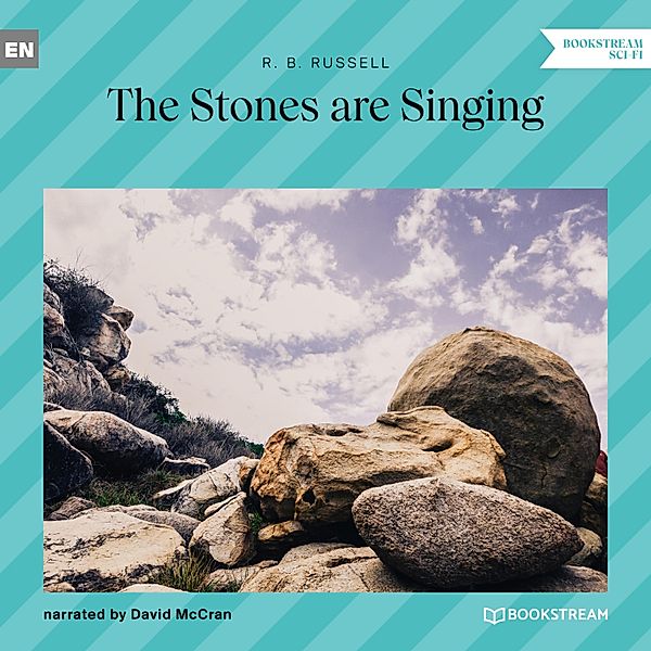The Stones Are Singing, R. B. Russell