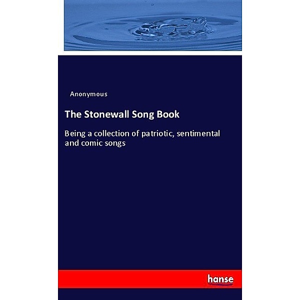 The Stonewall Song Book, Anonym