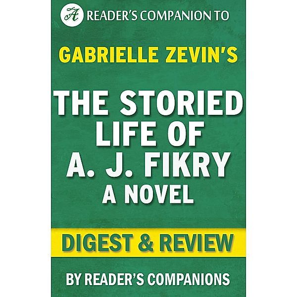 The Storied Life of A.J. Fikry by Gabrielle Zevin | Digest & Review, Trivion Books