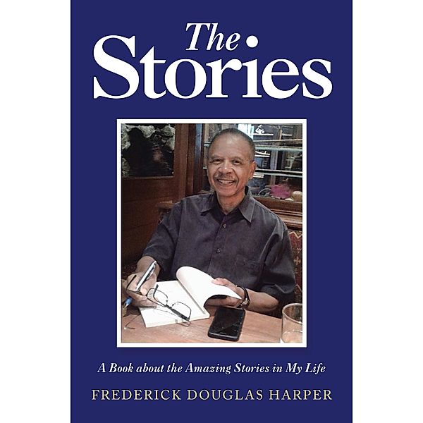 The Stories, Frederick Douglas Harper